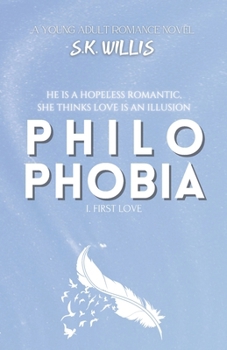Paperback Philophobia I: First Love: An Opposites Attract Romance Novel Book