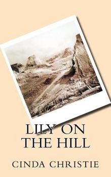 Paperback Lily on the Hill Book