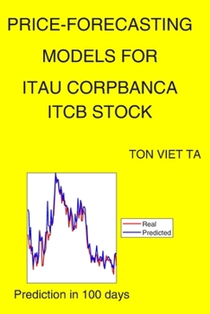 Paperback Price-Forecasting Models for Itau Corpbanca ITCB Stock Book