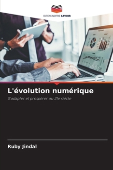 L'évolution numérique (French Edition)