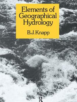 Hardcover Elements of Geographical Hydrology Book