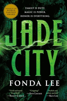 Jade City - Book #1 of the Green Bone Saga