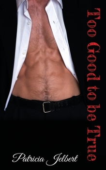 Paperback Too Good to be True Book