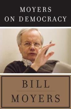 Hardcover Moyers on Democracy Book