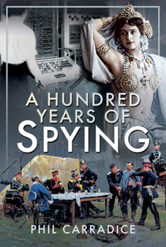 Hardcover A Hundred Years of Spying Book