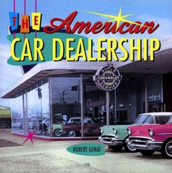 Hardcover The American Car Dealership Book