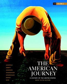 Paperback The American Journey: A History of the United States, Brief Book