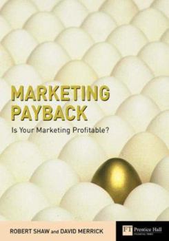 Hardcover Marketing Payback: Is Your Marketing Profitable? Book