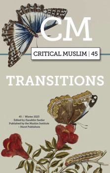 Paperback Critical Muslim 45: Transitions Book