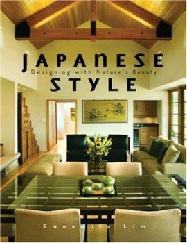 Hardcover Japanese Style: Designing with Nature's Beauty Book