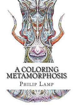 Paperback A Coloring Metamorphosis: Creative Therapy Book