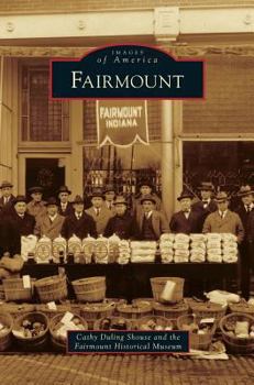 Fairmount - Book  of the Images of America: Indiana