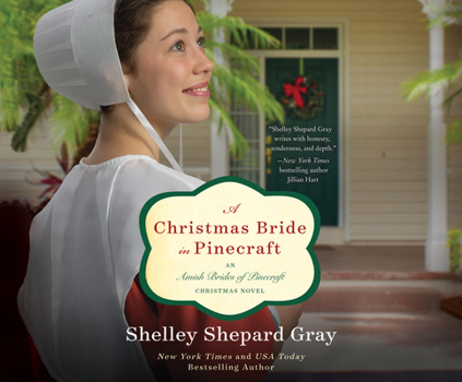 A Christmas Bride in Pinecraft: An Amish Brides of Pinecraft Christmas Novel - Book #4 of the Amish Brides of Pinecraft