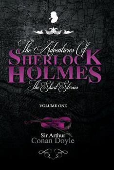 Paperback The Adventures of Sherlock Holmes: The Short Stories Volume 1 Book