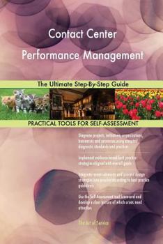 Paperback Contact Center Performance Management The Ultimate Step-By-Step Guide Book