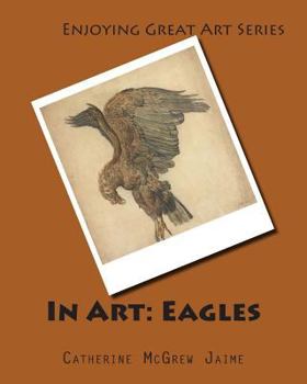 Paperback In Art: Eagles Book