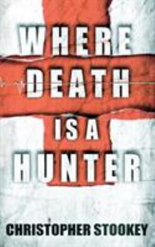 Paperback Where Death is a Hunter Book