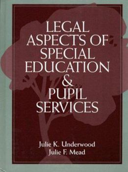 Paperback Legal Aspects of Special Education and Pupil Services Book