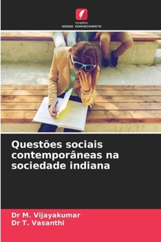 Questões sociais contemporâneas na sociedade indiana (Portuguese Edition)