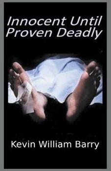 Paperback Innocent Until Proven Deadly Book