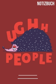 Notizbuch Ugh People: A5  Notebook • 111 Seiten  • Extra  Kalender 2020 •  Einzigartig •  Dotgrid •  Dotted •  Punktraster  • Geschenk • Geschenkidee (German Edition)