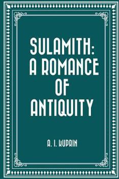 Paperback Sulamith: A Romance of Antiquity Book