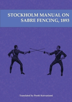 Stockholm Manual on Sabre Fencing, 1893