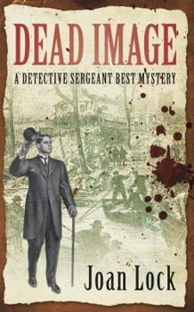 Dead Image - Book #1 of the Inspector Best