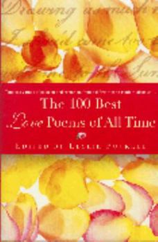 Hardcover The 100 Best Love Poems Of All Time Book