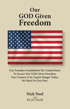 Paperback Our GOD Given Freedom Book