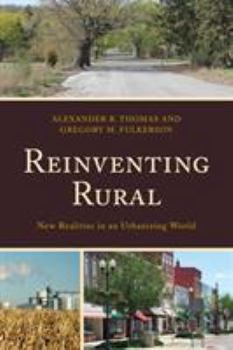 Paperback Reinventing Rural: New Realities in an Urbanizing World Book