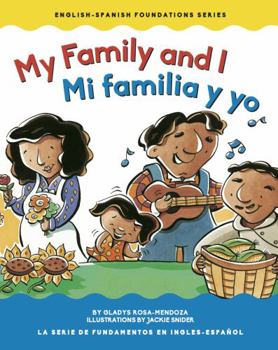 My Family and I/Mi familia y yo - Book #4 of the English and Spanish Foundations