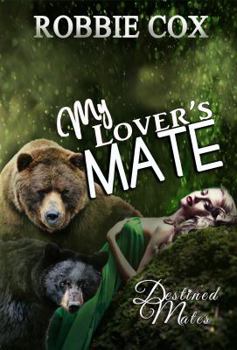 Paperback My Lover's Mate: A Steamy Paranormal Romance Book