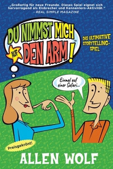 Paperback Du Nimmst Mich Auf Den Arm! [German] Book