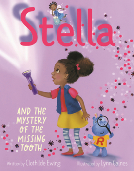 Library Binding Stella and the Mystery of the Missing Tooth Book