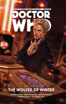 Hardcover Doctor Who: The Twelfth Doctor: Time Trials Vol. 2: The Wolves of Winter Book