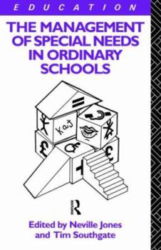 Paperback The Management of Special Needs in Ordinary Schools Book