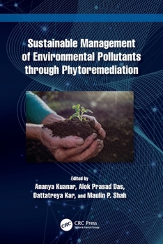 Sustainable Management of Environmental Pollutants through Phytoremediation