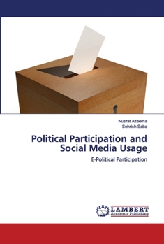 Paperback Political Participation and Social Media Usage Book