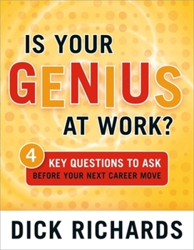 Paperback Is Your Genius at Work?: 4 Key Questions to Ask Before Your Next Career Move Book