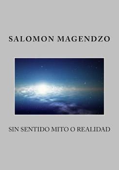 Paperback Sinsentido: Mito o Realidad [Spanish] Book