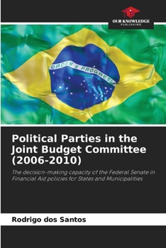 Paperback Political Parties in the Joint Budget Committee (2006-2010) Book