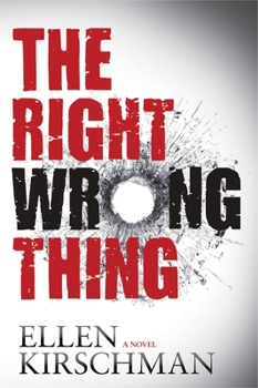 The Right Wrong Thing - Book #2 of the Dot Meyerhoff