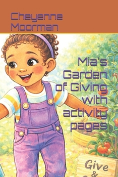 Paperback Mia's Garden of Giving with activity pages Book