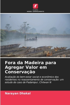 Paperback Fora da Madeira para Agregar Valor em Conservação [Portuguese] Book