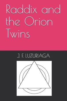 Paperback Raddix and the Orion Twins Book