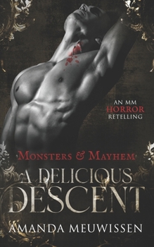 A Delicious Descent - Book #10 of the Monsters & Mayhem