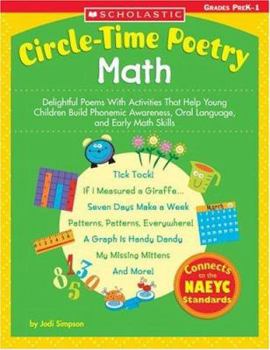 Paperback Circle-time Poetry Math: Delightful Poems With Activities That Help Young Children Build Phonemic Awareness, Oral Language, And Early Math Skills Book