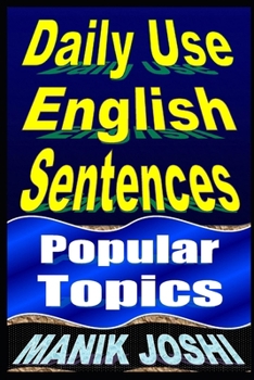 Paperback Daily Use English Sentences: Popular Topics Book