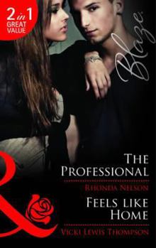 Paperback The Professional. Rhonda Nelson. Feels Like Home Book